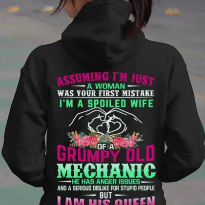 I'm a Spoiled Wife of a Grumpy Old Mechanic