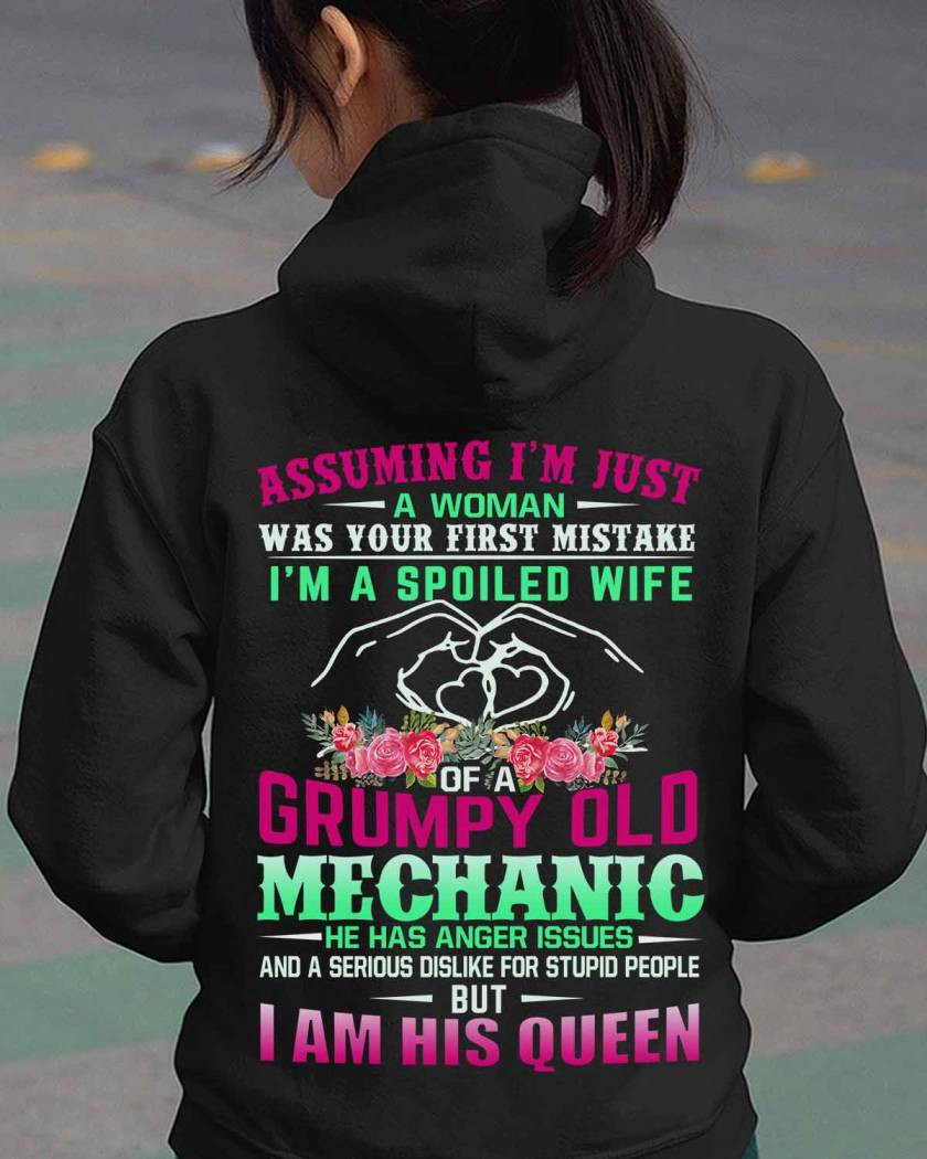 I'm a Spoiled Wife of a Grumpy Old Mechanic