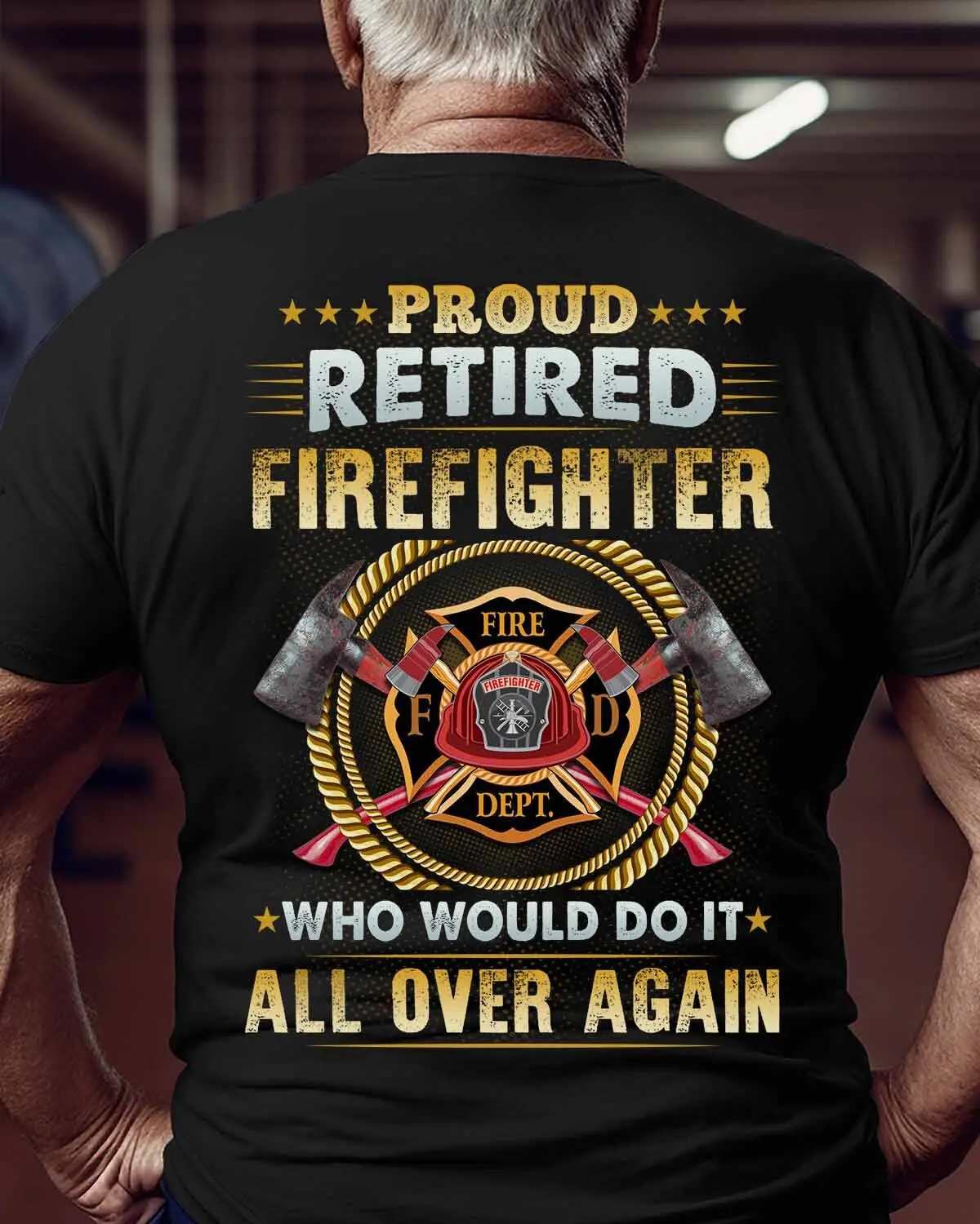 Proud Retired Firefighter Who Would Do It All Over Again