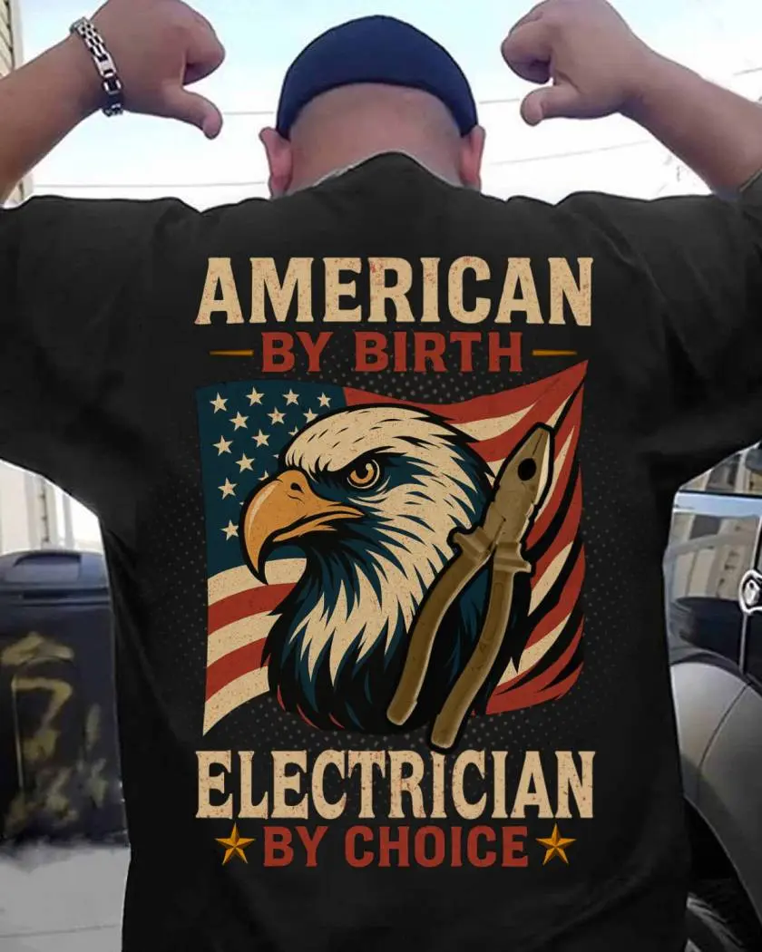 American by Birth Electrician by Choice – Patriotic Electrician
