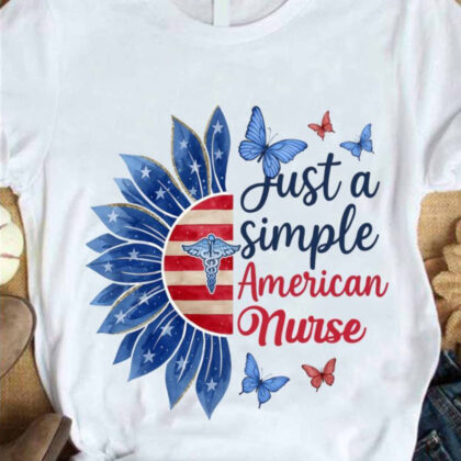 Just a Simple American Nurse β Patriotic