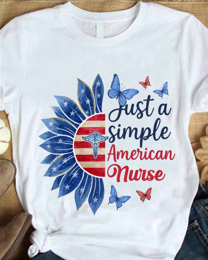 Just a Simple American Nurse – Patriotic