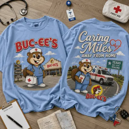 Buc-ee's Caring Miles Nurse T-Shirt NY